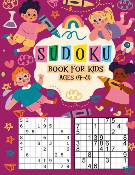 Sudoku Book for Kids Ages 4-8 - Ak Dreams Publishing - Bøker - Independently Published - 9798575937074 - 3. desember 2020