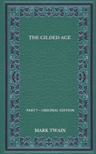Cover for Charles Dudley Warner · The Gilded Age (Paperback Book) (2020)