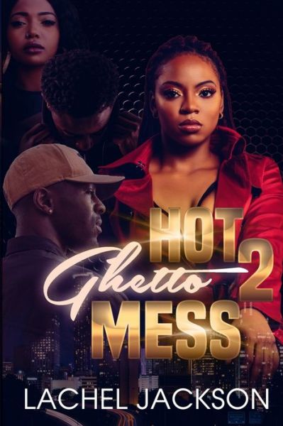 Cover for Lachel Jackson · Hot Ghetto Mess 2 (Paperback Book) (2021)