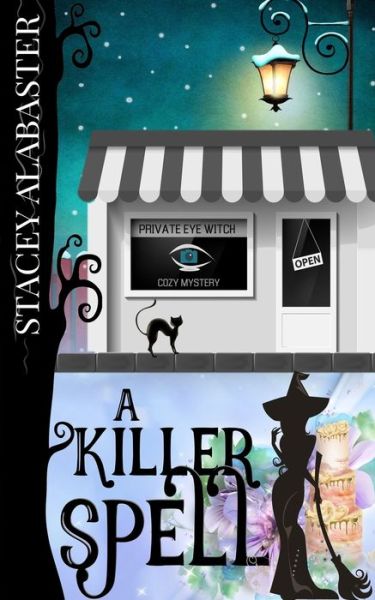 Cover for Stacey Alabaster · A Killer Spell (Pocketbok) (2020)