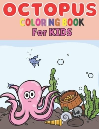 Cover for Emily Rita · Octopus coloring book for kids (Pocketbok) (2021)