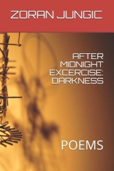 Cover for Zoran Jungic · After Midnight Excercise (Paperback Book) (2021)