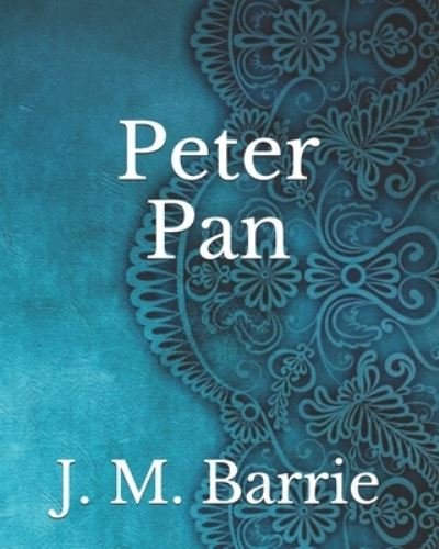 Cover for James Matthew Barrie · Peter Pan (Paperback Book) (2021)