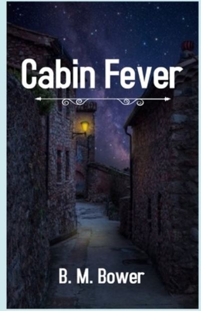 Cover for B M Bower · Cabin Fever illustrated (Paperback Book) (2021)