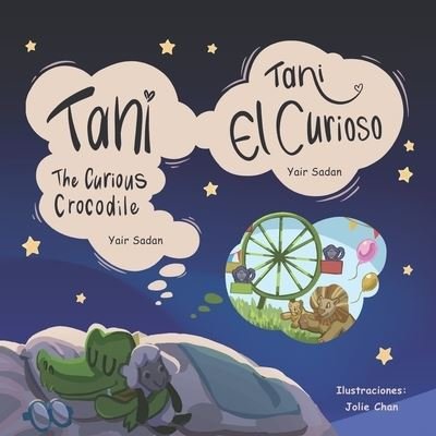 Cover for Yair Sadan · Tani the Curious Crocodile: Tani el curioso (Paperback Bog) (2021)
