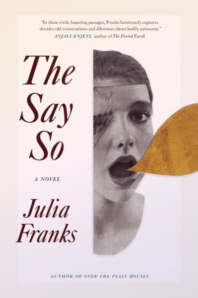 Cover for Julia Franks · The Say So - Cold Mountain Fund Series (Hardcover Book) (2023)