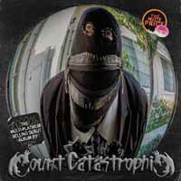 The Multi-platinum Selling Debut Album By... - Count Catastrophic - Muziek - NEW AGE RECORDS - 9956683493074 - 12 april 2019