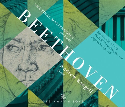 Cover for Beethoven / Rangell · Final Masterworks for Piano (CD) (2012)