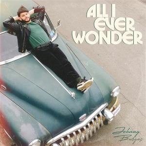 Cover for Johnny Burgos &amp; Jeremy Page · All I Ever Wonder (LP) (2024)