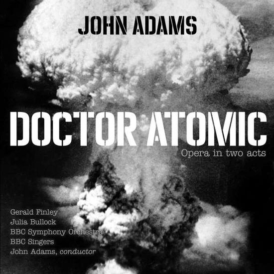 Cover for John Adams · Doctor Atomic (CD) (2018)