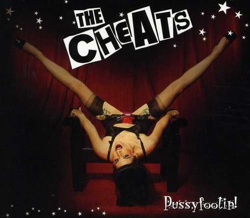 Cover for The Cheats · Pussyfootin (CD) (2023)