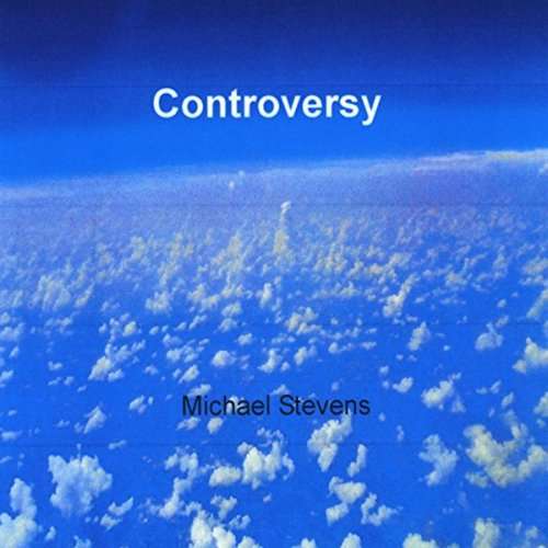 Cover for Michael Stevens · Controversy (CD) (2016)