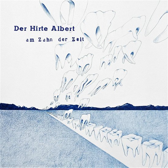 Am Zahn Der Zeit - Der Hirte Albert - Musique - MEMBRAN - 0196925165075 - 5 août 2022