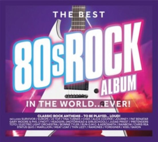 Cover for Best 80s Rock Album in the World Ever / Various · The Best 80s Rock Album In The World... Ever! (CD) (2023)