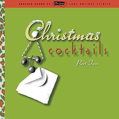Cover for Ultra Lounge:Christmas Cocktails 2 (LP) (2014)