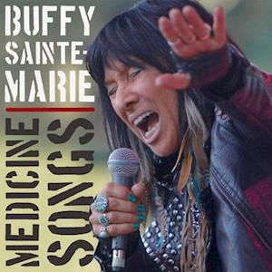 Medicine Songs - Buffy Sainte-Marie - Música - POP - 0620638078075 - 15 de octubre de 2021