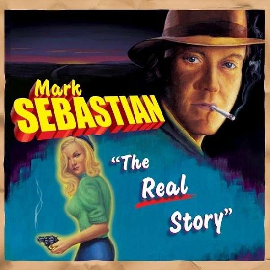 Cover for Mark Sebastian · Real Story (CD) (2014)