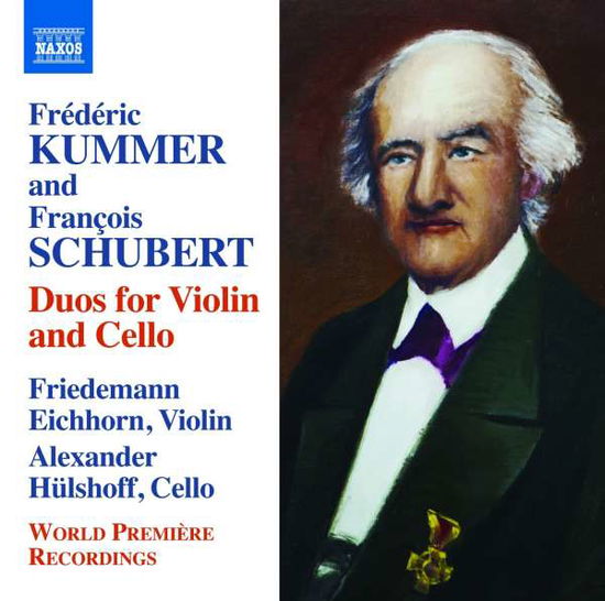 Cover for Schubert / Kummer / Eichhorn / Hulshoff · Kummer &amp; Schubert: Duos for Violin &amp; Cello (CD) (2016)