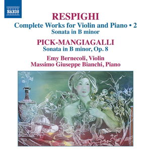 Cover for Respighi · Complete Works for Violin &amp; Piano 2 (CD) (2014)