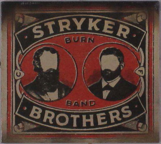 Cover for Stryker Brothers · Burn Band / Burn Band (CD) (2018)