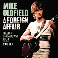 Cover for Mike Oldfield · A Foreign Affair Italian Radio Broadcast 1984 (CD) (2020)
