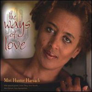 Cover for Miri Hunter Haruach · Ways of Love (CD) (2005)