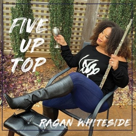 Cover for Ragan Whiteside · Five Up Top (CD) (2024)