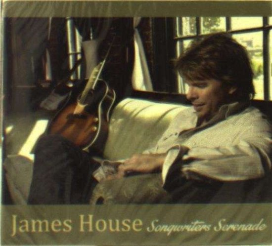 Cover for James House · Songwriters Serenade (CD) (2015)