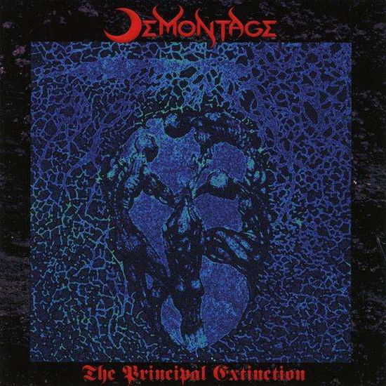 Cover for Demontage · The Principal Extinction (CD) (2013)