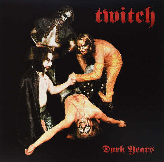 Cover for Twitch · Dark Years (LP) (2015)