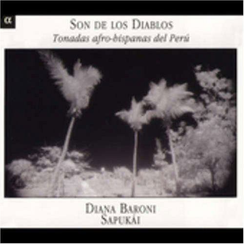 Cover for Sapukai · Son De Los Diablos: Latin Tonadas from Peru (CD) (2004)