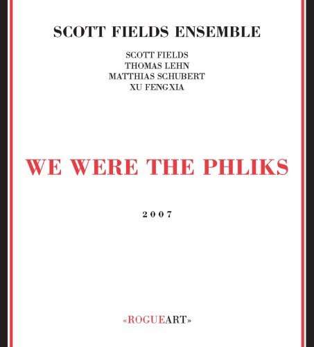 Cover for Scott Fields · We Are the Phliks (CD) (2005)