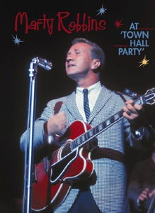 At Town Hall Party - Marty Robbins - Películas - BEAR FAMILY - 4000127200075 - 1 de abril de 2003