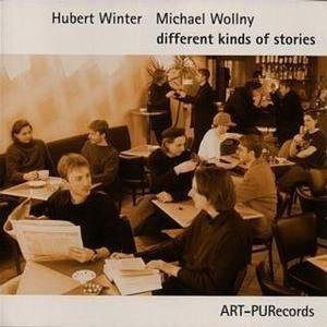 Different Kind of Stories - Winter Hubert & Michael - Música - ART-PU - 4010207000075 - 6 de janeiro de 2020