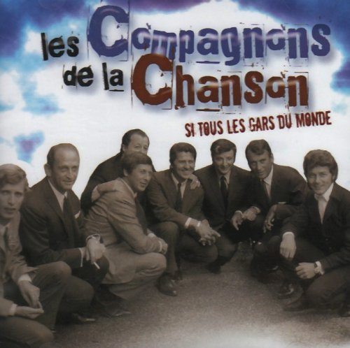 Cover for Compagnons De La Chanson · Si Tous Les Gars Du Monde (CD) (2020)