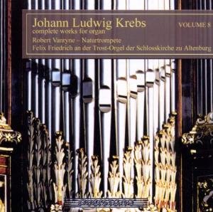 Cover for Krebs / Friedrich / Vanryne · V8: Complete Works for Organ (CD) (2005)