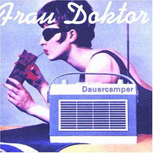 Cover for Frau Doktor · Dauercamper (CD) (2000)