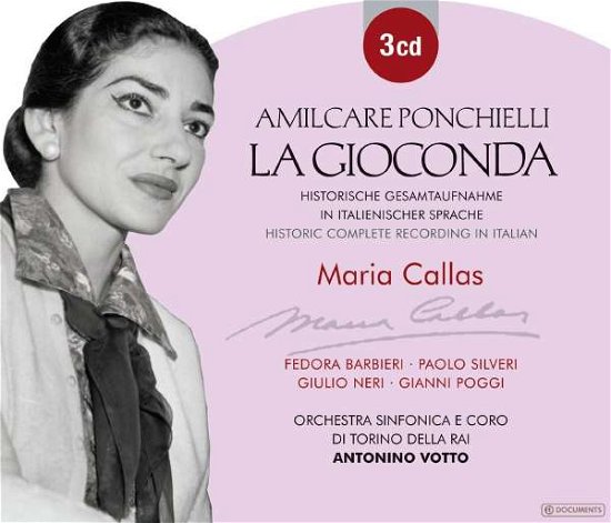 Ponchielli: La Gioconda - Callas Maria / Barbierifedora / Silveripaolo / Vottoantonino - Musikk - Documents - 4053796002075 - 30. januar 2015