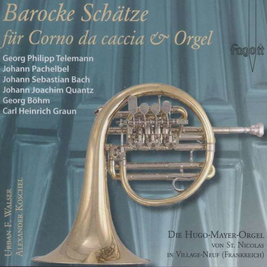 Barocke Schätze - Walser,Urban F./Koschel,Alexander - Muzyka - Fagott - 4260038391075 - 8 stycznia 2016