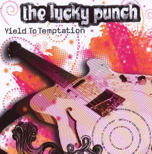 Yield To Temptation - Lucky Punch - Musik - BOB MEDIA - 4260101552075 - 19 augusti 2009