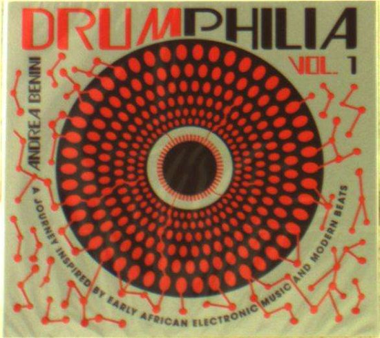 Cover for Andrea Benini · Drumphilia Vol.1 (CD) [Digipak] (2018)