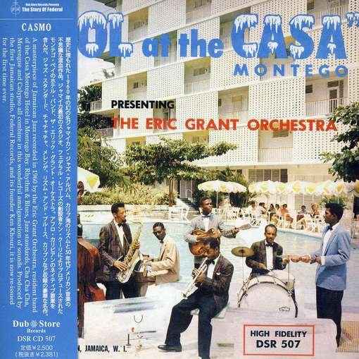 Cover for Eric-Orchestra- Grant · Cool At The Casa Montego (CD) (2014)