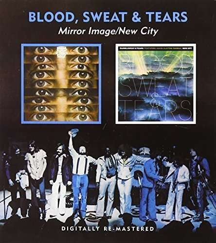 Cover for Blood Sweat &amp; Tears · Mirror Image / New City (CD) (2012)