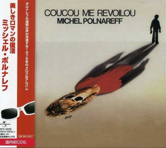 Coucou Me Revoilou - Michel Polnareff - Musik - UNIJ - 4988005284075 - 13. januar 2008