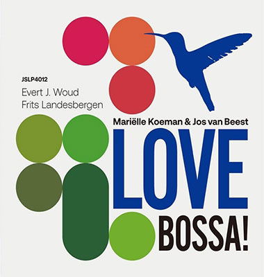 Marielle & Jost Van Beest -Trio- Koeman · Love Bossa! (LP) [Japan Import edition] (2023)