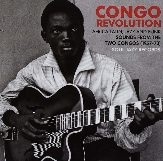 Cover for Soul Jazz Records Presents · Congo Revolution (LP) [Reissue edition] [Box set] (2018)
