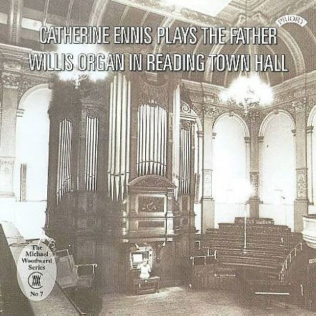 Cover for Catherine Ennis · The Father Willis Organ Of Reading Town Hall (CD) (2018)