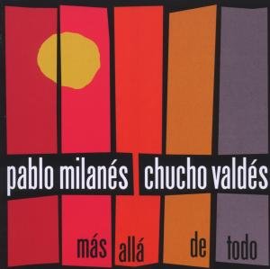 Cover for Milanes, Pablo &amp; Chico · Mas Alla De Todo (CD) (2012)