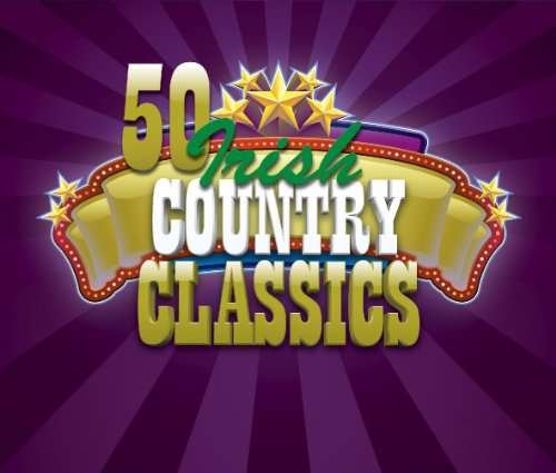 50 Irish Country Classics / Various - 50 Irish Country Classics / Various - Musik - DOLPHIN & DARA RECOR - 5099343555075 - 13. september 2011