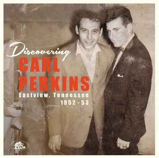 Cover for Carl Perkins · Discovering Carl Perkins: Eastview 1952-53 (LP) [Limited Numbered edition] (2019)